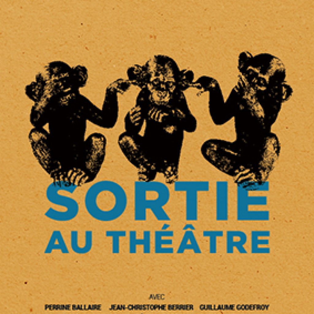 SORTIE AU THEATRE